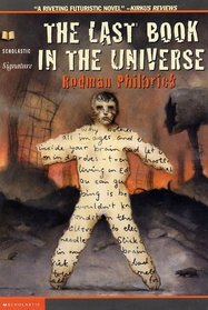 The Last Book In The Universe (Scholastic Signature)