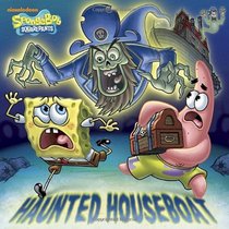 Haunted Houseboat (SpongeBob SquarePants) (Pictureback(R))