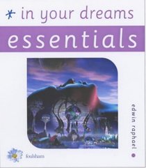 In Your Dreams Essentials (Essentials (Foulsham))