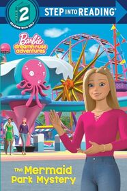 The Mermaid Park Mystery (Barbie) (Step into Reading)