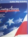 Outline Map Activities (Creating America: A History of the United States, Beginnings through World War I)