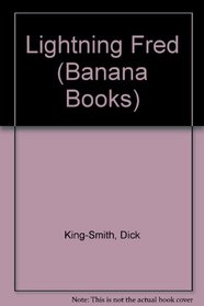 Lightning Fred (Banana Books)