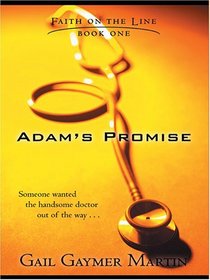 Adam's Promise (Thorndike Large Print Christian Mystery)