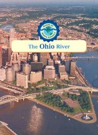 The Ohio River (Rivers of North America)