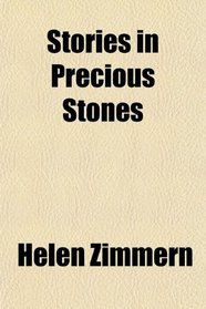 Stories in Precious Stones