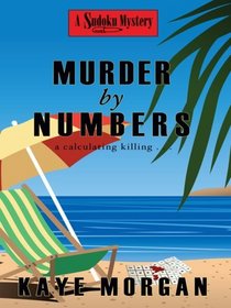 Murder by Numbers (Sudoku, Bk 2) (Large Print)