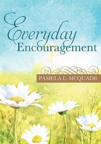 EVERYDAY ENCOURAGEMENT (Spiritual Refreshment for Women)