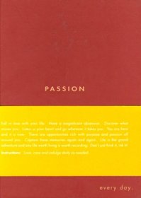 Passion: Every Day (Every Day Journals, 4)