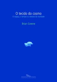 O Tecido do Cosmo (Em Portuguese do Brasil)