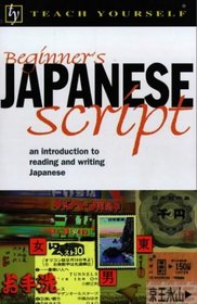 Beginner's Japanese Script (Teach Yourself)