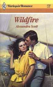 Wildfire (Harlequin Romance, No 2769)