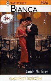 Cancion De Seduccion (Harlequin Bianca (Spanish)) (Spanish Edition)