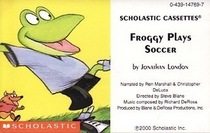 Froggy Plays Soccer (Book and Cassette)