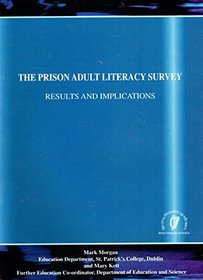 The Prison Adult Literacy Survey: Results and Implications