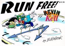 Kevin & Kell: Run Free! (Kevin & Kell)