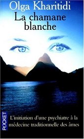 La chamane blanche