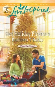 Her Holiday Fireman (Love Inspired, No 743)