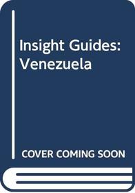 Insight Guides: Venezuela (Insight Guides)