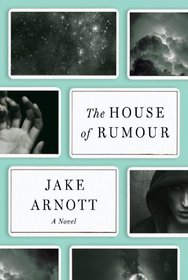 The House of Rumour: A Novel