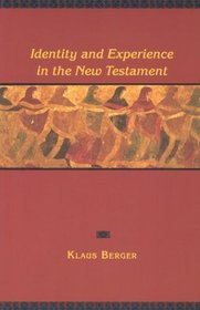 Identity and Experience in the New Testament