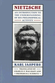 Nietzsche: An Introduction to the Understanding of His Philosophical Activity