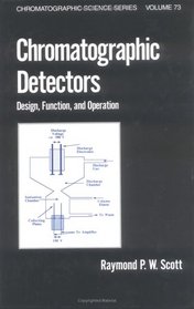 Chromatographic Detectors (Chromatographic Science)