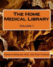 The Home Medical Library (Volume 1)