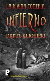 La Divina Comedia: Infierno (Spanish Edition)