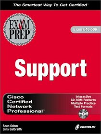 CCNP Support Exam Prep (Exam: 640-506)