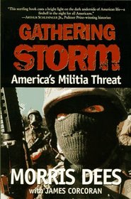 Gathering Storm : America's Militia Threat