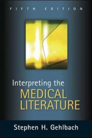 Interpreting the Medical Literature: Practical Epidemiology for Clinicians