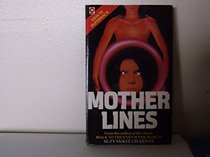 Motherlines (Coronet Books)