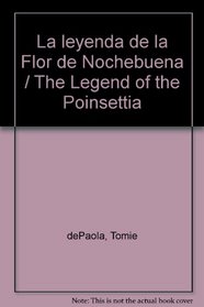 Leyenda de la Flor de Nochebuena, La: The Legend of the Poinsettia