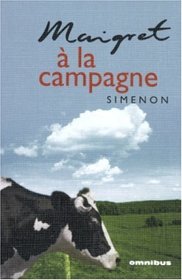 MAIGRET A LA CAMPAGNE