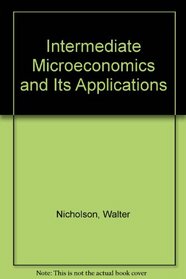Intermediate Microeconomics and Its Applications