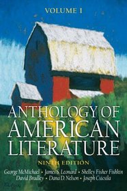 Anthology of American Literature, Volume I (Anthology of American Literature)