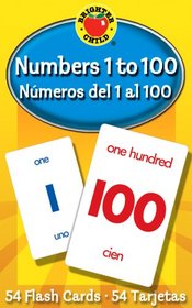 Numbers 1 to 100 / Nmeros del 1 al 100 Flash Cards (Brighter Child Flash Cards)
