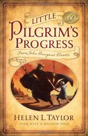 Little Pilgrim's Progress: From John Bunyan's Classic