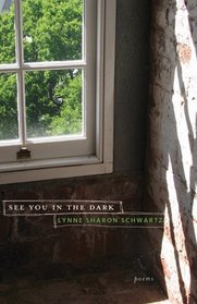 See You in the Dark: Poems (Curbstone Poetry)