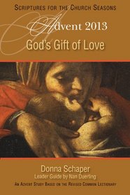 God's Gift of Love: An Advent Study Based on the Revised Common Lectionary