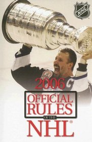2006 Official Rules Of The Nhl (Official Rules of the NHL)