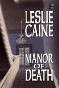 Manor of Death: A Domestic Bliss Mystery (Center Point Premier Mystery (Lage Print))