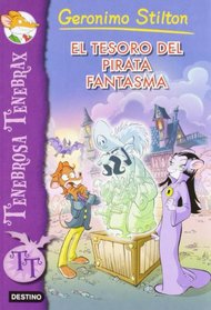 Tenebrosa Tenebrax 3: El tesoro del pirata fantasma (Spanish Edition)