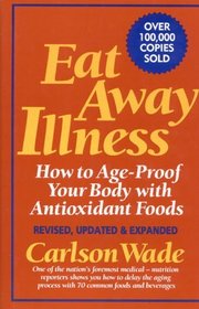 Eat Away Illness: How to Age-Proof Your Body With Antioxidant Foods