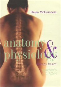 Anatomy & Physiology: Therapy Basics: Teacher's Resource