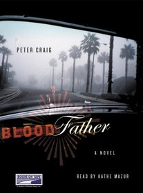 Blood Father {Unabridged Audio}