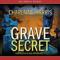 Grave Secret (Harper Connelly, Bk 4) (Audio CD) (Unabridged)