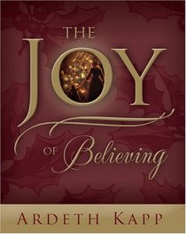 The Joy of Believing
