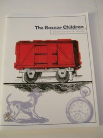 The Boxcar Children: Comprehensive Guide for Book One, Includes activities for use with all other Boxcar Childdren Books
