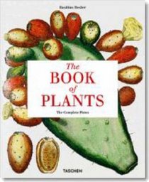 The Book of Plants: The Complete Plates (Taschen 25th Anniversary Series)